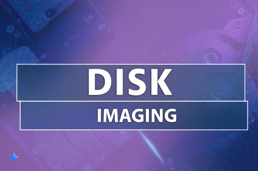 DISK IMAGING